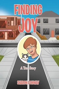 Finding Joy: A True Story