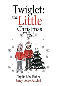 Twiglet: The Little Christmas Tree