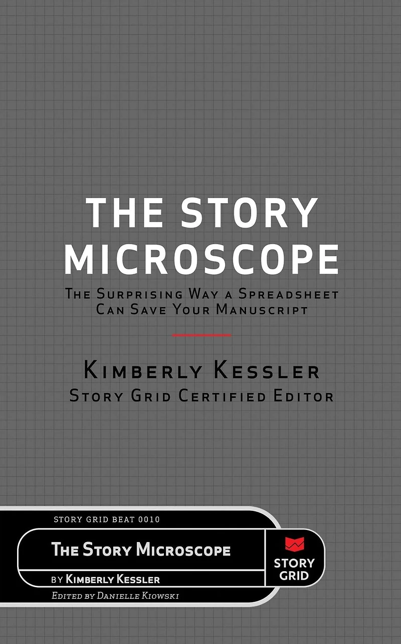 The Story Microscope: Surprising Way a Spreadsheet Can Save Your Manuscript