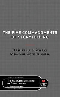 The Five Commandments of Storytelling