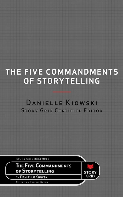 The Five Commandments of Storytelling
