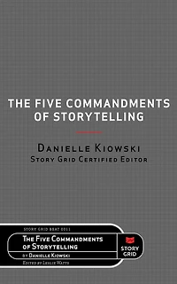 The Five Commandments of Storytelling
