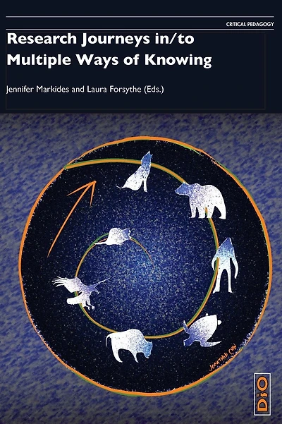 Research Journeys in/to Multiple Ways of Knowing