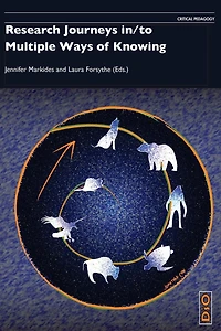 Research Journeys in/to Multiple Ways of Knowing