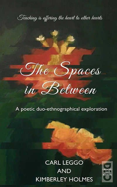 The Spaces Between: A Poetic duo-ethnographical Exploration