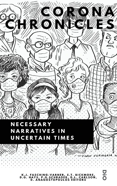 Corona Chronicles: Necessary Narratives Uncertain Times