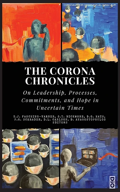 The Corona Chronicles: On Leadership, Processes, Commitments, and Hope Uncertain Times