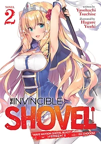 The Invincible Shovel (Manga) Vol. 2