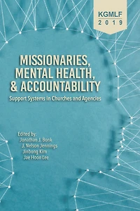 Missionaries, Mental Health, and Accountability: Support Systems Churches Agencies