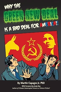 WHY THE GREEN NEW DEAL IS A BAD FOR AMERICA