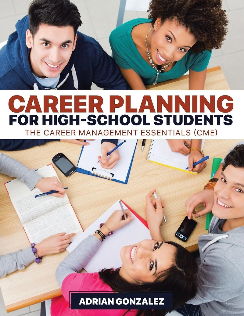 Career Planning for High-School Students: The Management Essentials (CME)