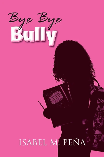 Bye Bye Bully: Latest 2019 Edition