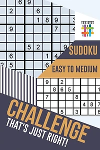 Challenge That's Just Right! Sudoku Easy to Medium