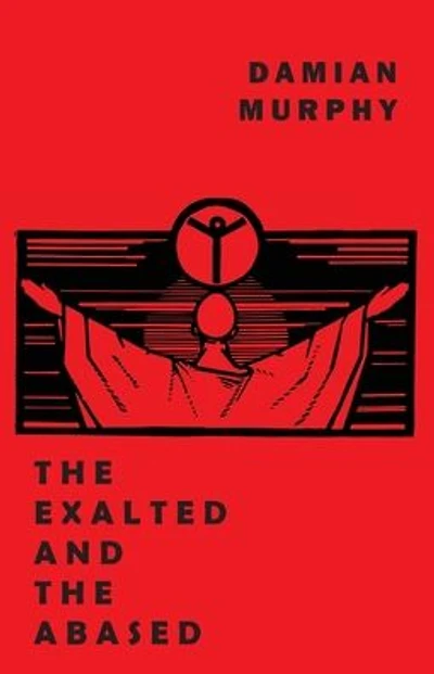 The Exalted and the Abased