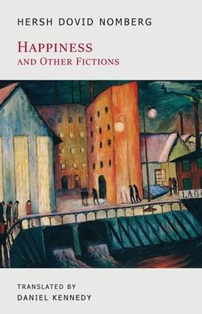 Happiness and Other Fictions