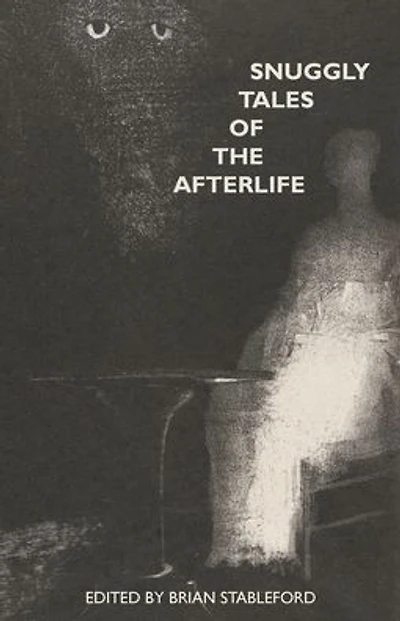 Snuggly Tales of the Afterlife