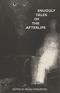 Snuggly Tales of the Afterlife