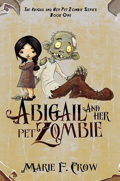 Abigail and her Pet Zombie