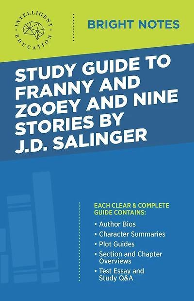 Study Guide to Franny and Zooey Nine Stories by J.D. Salinger