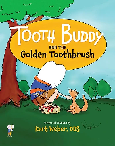 Tooth Buddy and the Golden Toothbrush