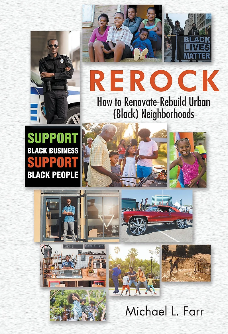 Rerock: How to Renovate-Rebuild Urban (Black) Neighborhoods