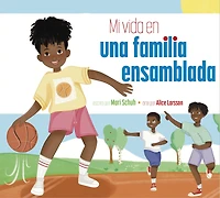 Mi vida en una familia ensamblada
