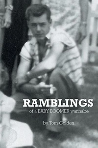 Ramblings: of a Baby Boomer wannabe
