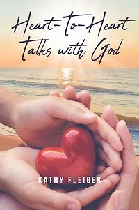 Heart-To-Heart Talks with God