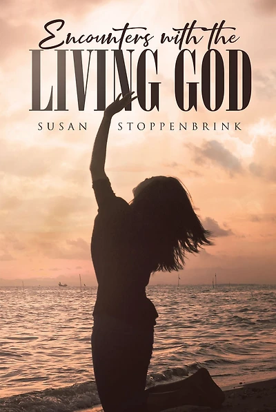 ENCOUNTERS WITH THE LIVING GOD