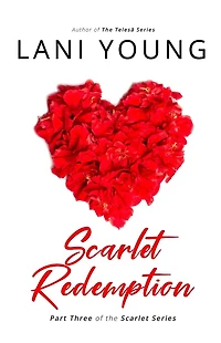 Scarlet Redemption: Book Three in the Scarlet Series
