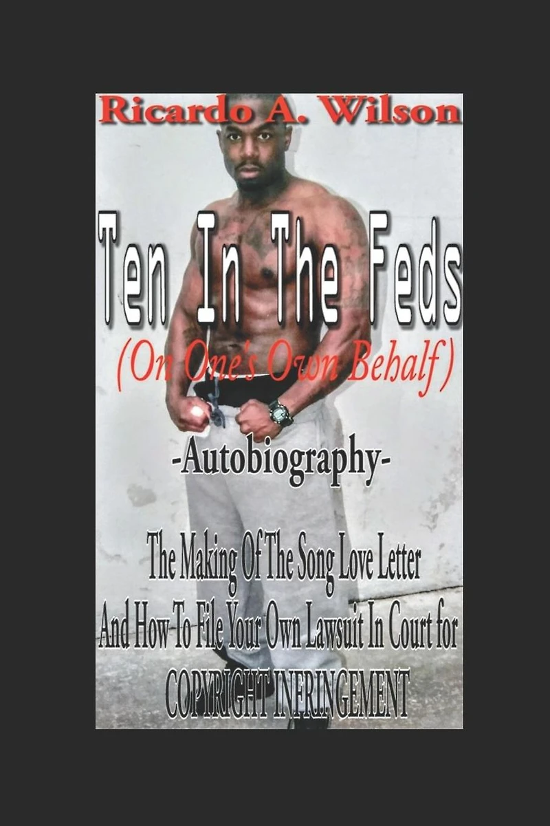 Ten In The Feds: On One's Own Behalf