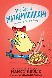 The Great Mathemachicken 2: Have a Slice Day
