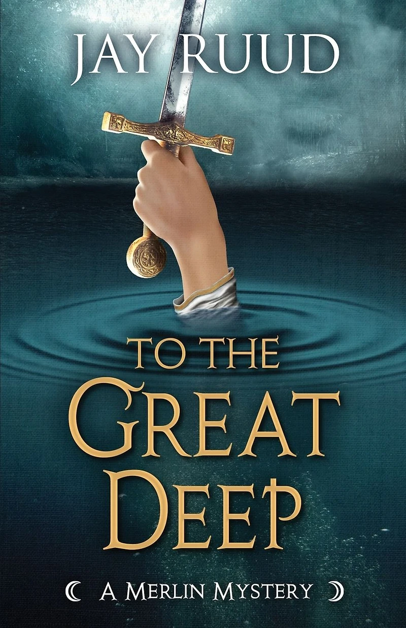 To the Great Deep (A Merlin Mystery, #6)