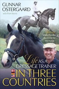 Life As a Dressage Trainer in Three Countries