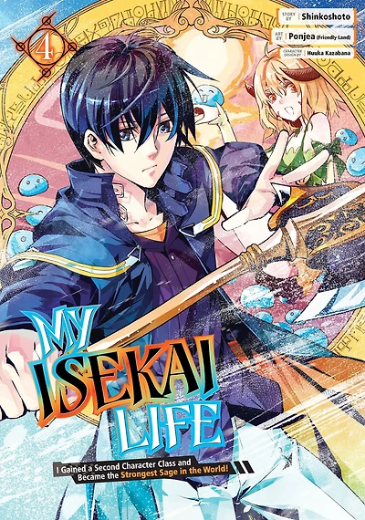 My Isekai Life 04: I Gained a Second Character Class and Became the Strongest Sage World!