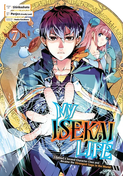 My Isekai Life 07: I Gained a Second Character Class and Became the Strongest Sage World!