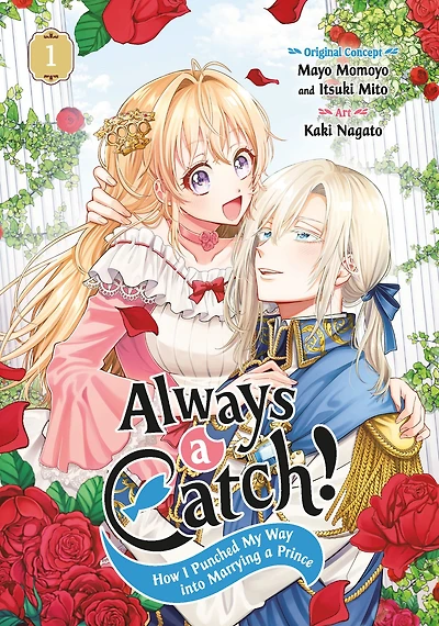 Always a Catch! 01: How I Punched My Way into Marrying Prince