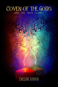 Coven of the Gods: And Twin Flames