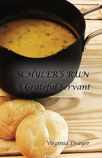 Schyler's Run: A Grateful Servant