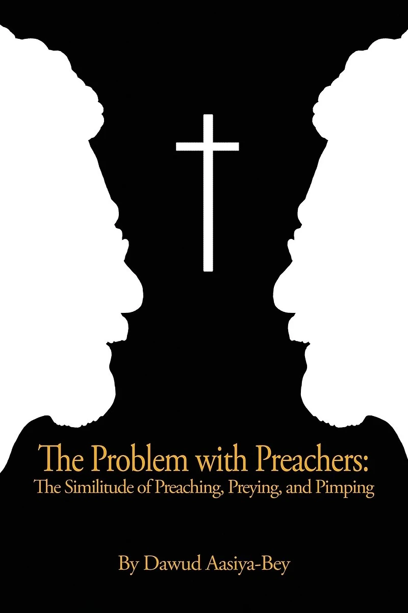 The Problem with Preachers: Similitude of Preaching, Preying, and Pimping