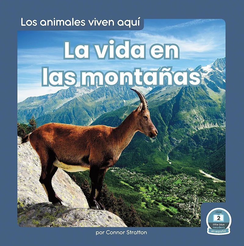 La vida en las montañas (Life the Mountains)
