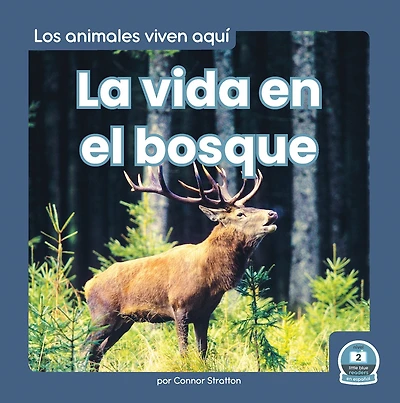 La vida en el bosque (Life the Forest)