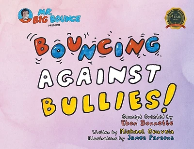 Mr.Big Bounce Presents BOUNCING AGAINST BULLIES