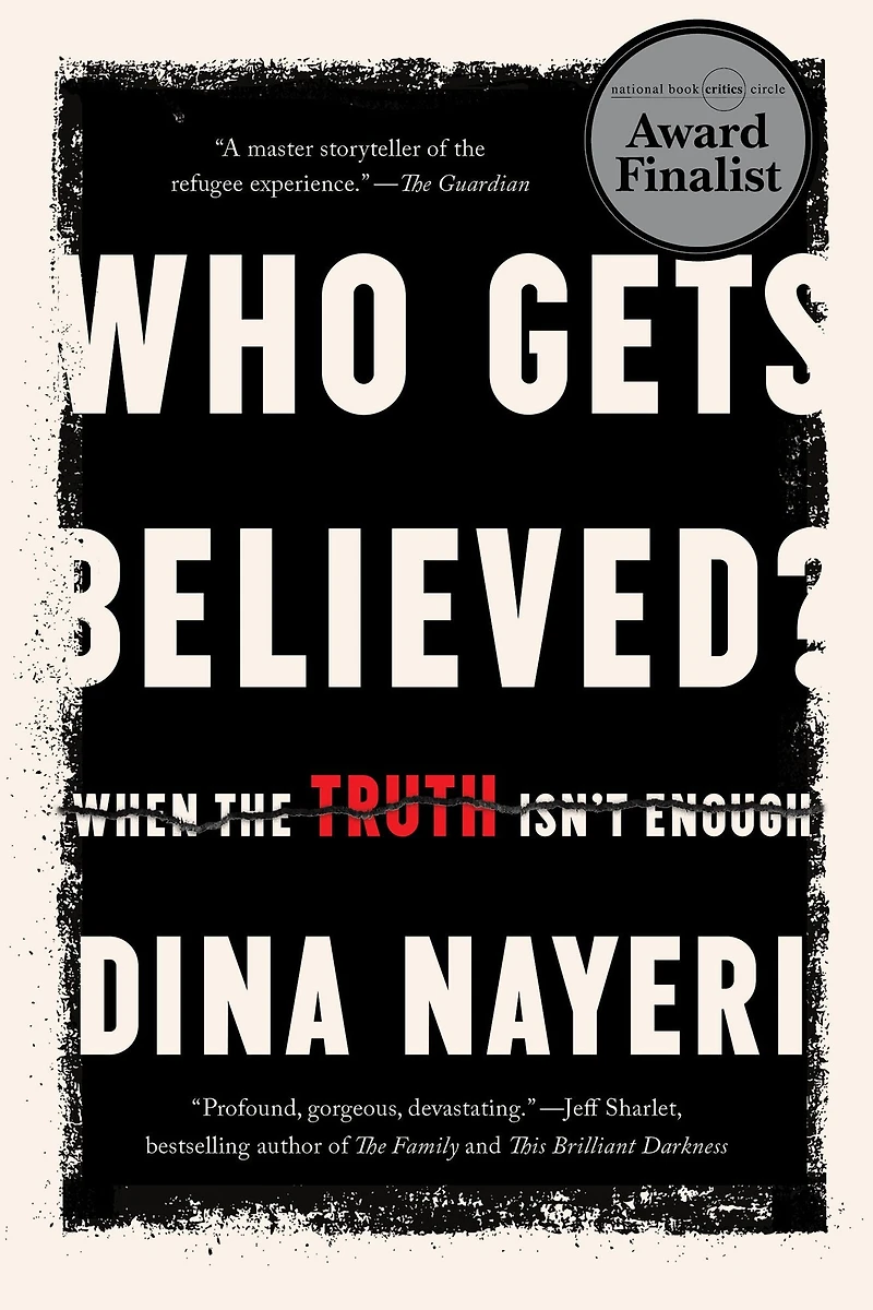Who Gets Believed: When the Truth Isn't Enough