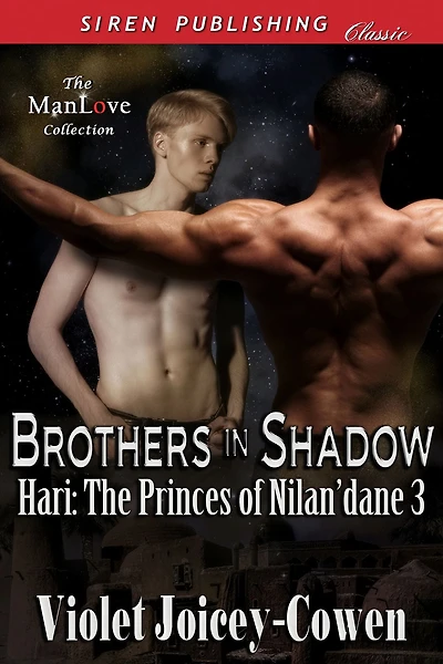 Brothers in Shadow [Hari: The Princes of Nilan'dane 3] (Siren Publishing Classic ManLove)