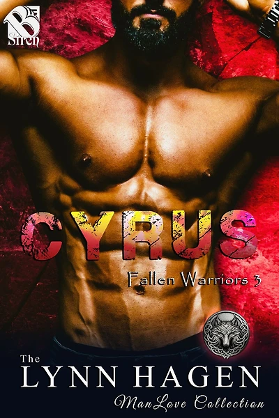 Cyrus [Fallen Warriors 3] (The Lynn Hagen ManLove Collection)