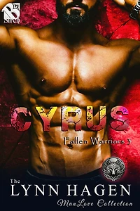 Cyrus [Fallen Warriors 3] (The Lynn Hagen ManLove Collection)