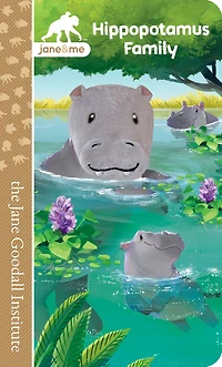 Jane & Me Hippopotamus Family (The Jane Goodall Institute)