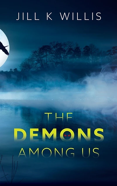 The Demons Among Us: A YA Supernatural Thriller