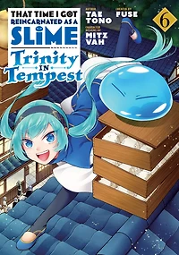 That Time I Got Reincarnated as a Slime: Trinity Tempest, Volume 6 (manga)